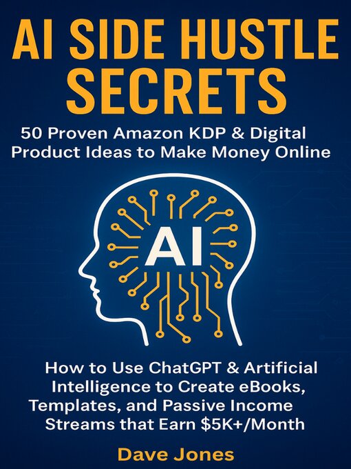 Title details for AI Side Hustle Secrets by Dave Jones - Wait list